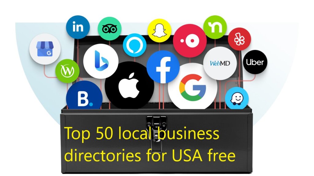 Boost your business visibility by listing on these top 50 free local business directories in the USA.